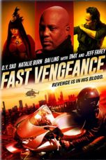 Nonton Film Fast Vengeance (2021) Subtitle Indonesia