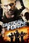 Nonton Film Tactical Force (2011) Subtitle Indonesia