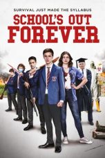 Nonton Film School’s Out Forever (2021) Subtitle Indonesia