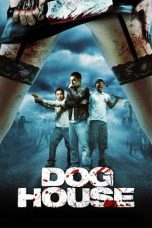 Nonton Film Doghouse (2009) Subtitle Indonesia