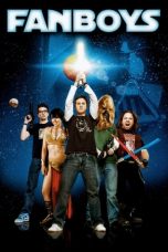 Nonton Film Fanboys (2009) Subtitle Indonesia