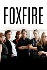 Nonton Film Foxfire (2012) Subtitle Indonesia