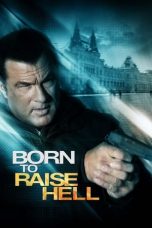 Nonton Film Born to Raise Hell (2010) Subtitle Indonesia