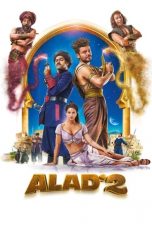 Nonton Film Alad’2 (2018) Subtitle Indonesia