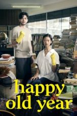 Nonton Film Happy Old Year (2019) Subtitle Indonesia