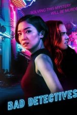 Nonton Film Bad Detectives (2021) Subtitle Indonesia