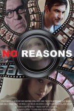 Nonton Film No Reasons (2021) Subtitle Indonesia