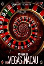 Nonton Film From Vegas to Macau (2014) Subtitle Indonesia