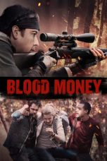 Nonton Film Blood Money (2017) Subtitle Indonesia