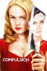 Nonton Film Compulsion (2013) Subtitle Indonesia