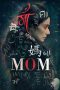 Nonton Film Mom (2017) Subtitle Indonesia