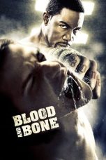 Nonton Film Blood and Bone (2009) Subtitle Indonesia