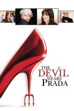 Nonton Film The Devil Wears Prada (2006) Subtitle Indonesia