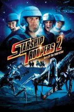 Nonton Film Starship Troopers 2: Hero of the Federation (2004) Subtitle Indonesia