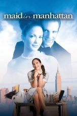 Nonton Film Maid in Manhattan (2002) Subtitle Indonesia