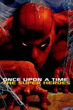 Nonton Film Once Upon a Time: The Super Heroes (2001) Subtitle Indonesia