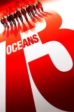 Nonton Film Ocean’s Thirteen (2007) Subtitle Indonesia