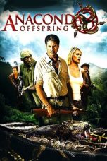 Nonton Film Anaconda 3: Offspring (2008) Subtitle Indonesia