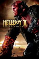 Nonton Film Hellboy II: The Golden Army (2008) Subtitle Indonesia