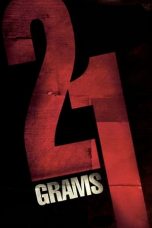 Nonton Film 21 Grams (2003) Subtitle Indonesia