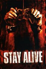 Nonton Film Stay Alive (2006) Subtitle Indonesia