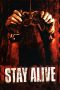 Nonton Film Stay Alive (2006) Subtitle Indonesia