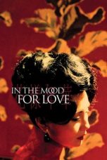 Nonton Film In the Mood for Love (2000) Subtitle Indonesia