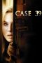 Nonton Film Case 39 (2009) Subtitle Indonesia