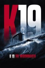 Nonton Film K-19: The Widowmaker (2002) Subtitle Indonesia