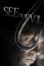 Nonton Film See No Evil (2006) Subtitle Indonesia