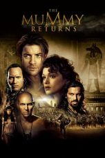 Nonton Film The Mummy Returns (2001) Subtitle Indonesia