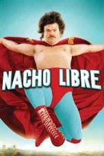 Nonton Film Nacho Libre (2006) Subtitle Indonesia