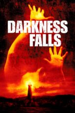 Nonton Film Darkness Falls (2003) Subtitle Indonesia