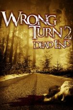 Nonton Film Wrong Turn 2: Dead End (2007) Subtitle Indonesia