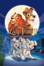 Nonton Film Lady and the Tramp II: Scamp’s Adventure (2001) Subtitle Indonesia