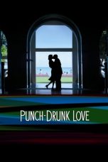 Nonton Film Punch-Drunk Love (2002) Subtitle Indonesia