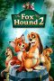 Nonton Film The Fox and the Hound 2 (2006) Subtitle Indonesia