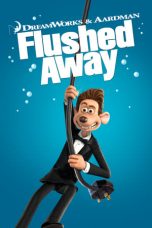 Nonton Film Flushed Away (2006) Subtitle Indonesia