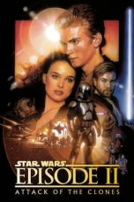 Nonton Film Star Wars: Episode II – Attack of the Clones (2002) Subtitle Indonesia