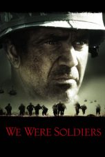 Nonton Film We Were Soldiers (2002) Subtitle Indonesia