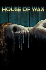 Nonton Film House of Wax (2005) Subtitle Indonesia