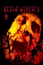 Nonton Film Book of Shadows: Blair Witch 2 (2000) Subtitle Indonesia