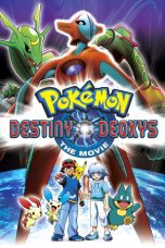 Nonton Film Pokémon: Destiny Deoxys (2004) Subtitle Indonesia