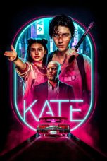 Nonton Film Kate (2021) Subtitle Indonesia