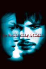 Nonton Film The Butterfly Effect (2004) Subtitle Indonesia