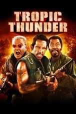 Nonton Film Tropic Thunder (2008) Subtitle Indonesia