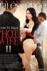 Nonton Film How To Train A Hotwife 2 (2016) Subtitle Indonesia