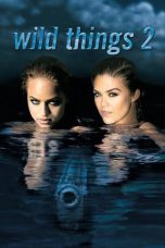 Nonton Film Wild Things 2 (2004) Subtitle Indonesia