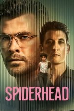 Nonton Film Spiderhead (2022) Subtitle Indonesia