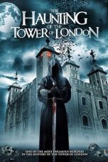 Nonton Film The Haunting of the Tower of London (2022) Subtitle Indonesia